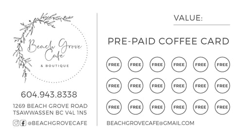 Beach Grove Cafe Pre-Paid Coffee Card