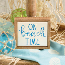 Load image into Gallery viewer, On Beach Time Sign