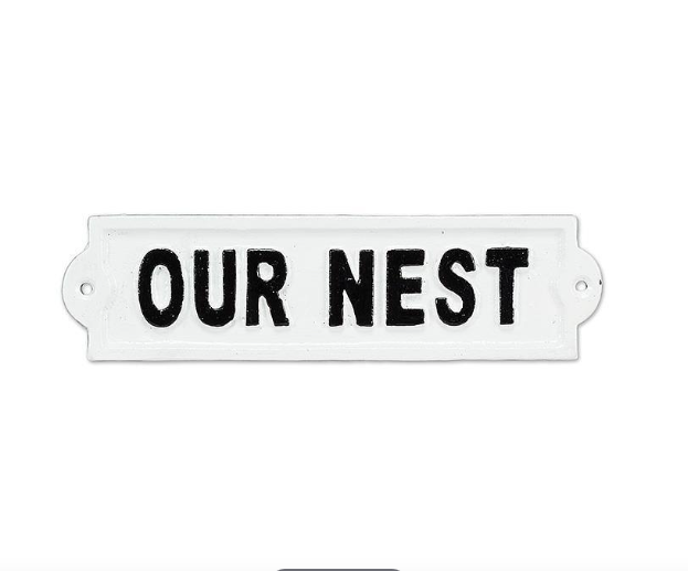 Our Nest Sign