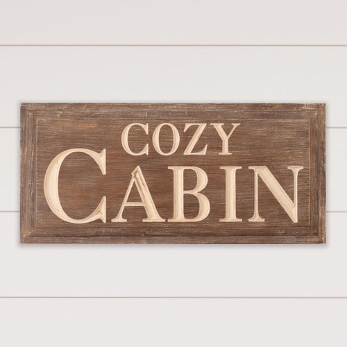 Cozy Cabin Sign *in store pickup only