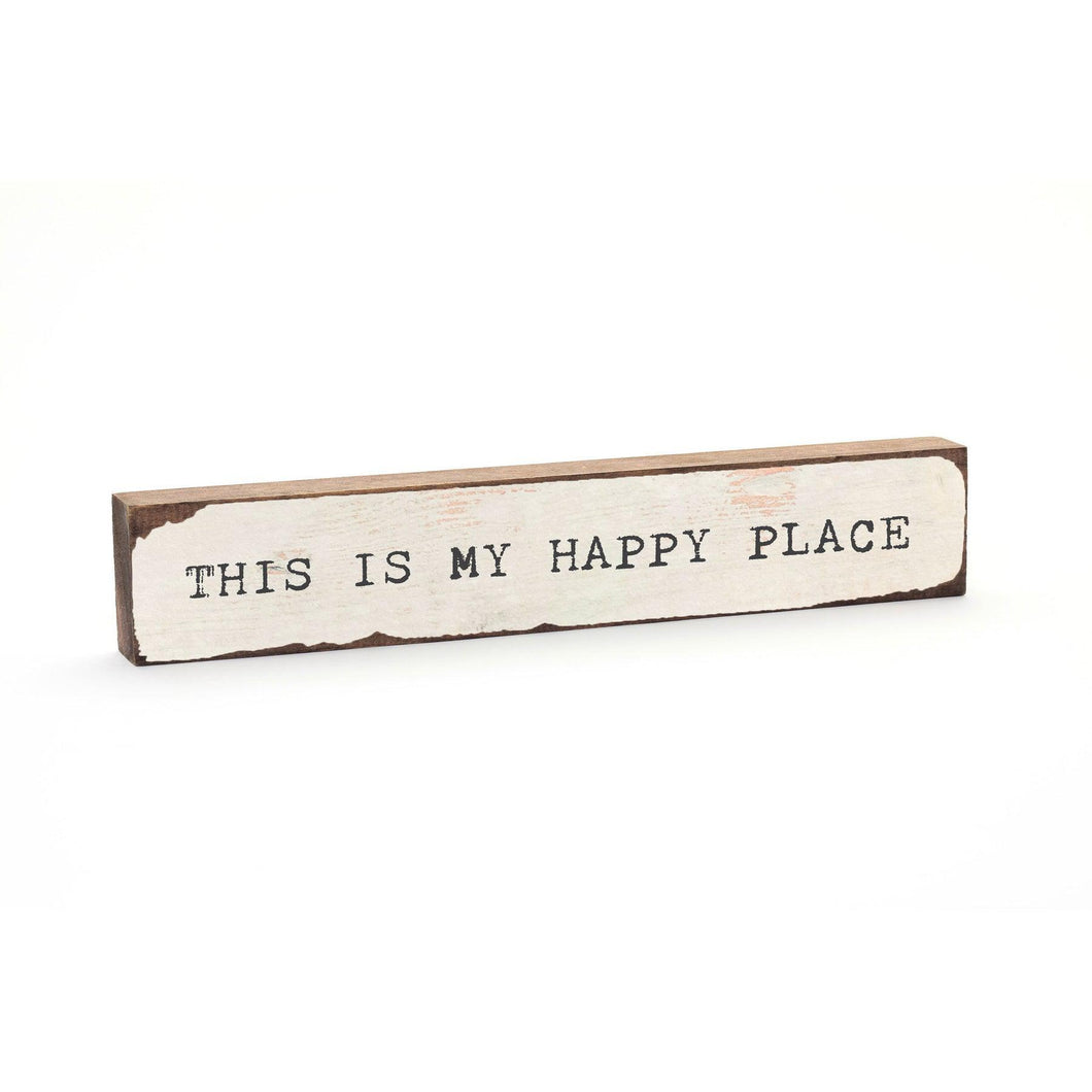 This is my Happy Place Timber Bit
