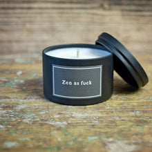 Load image into Gallery viewer, Zen as Fuck Candle