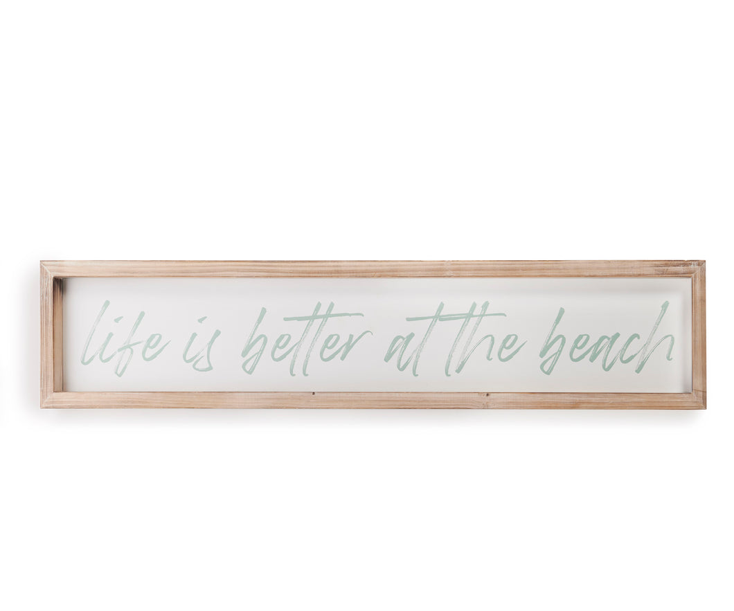 Life is Better at the Beach Sign *in store pickup only